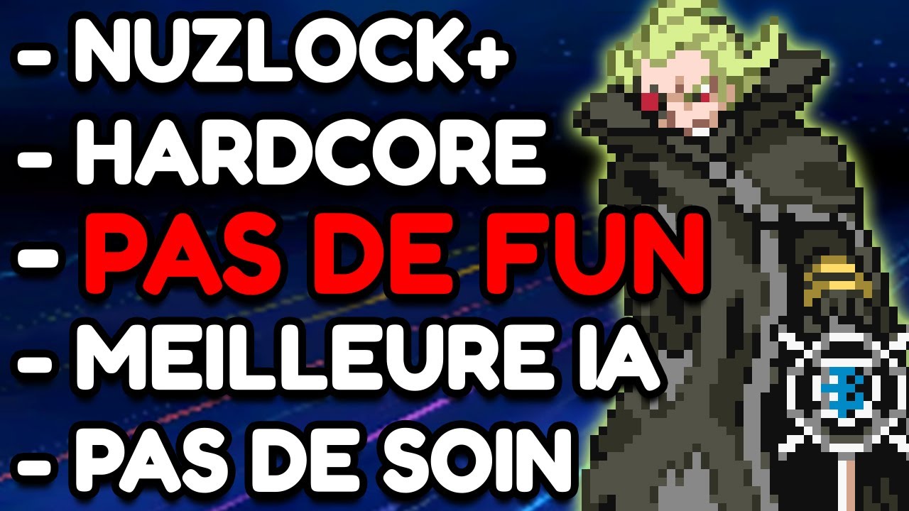 Je suis le 1er Fran&ccedil;ais &agrave; battre ce Jeu Pokemon. (Hardcore Nuzlock)