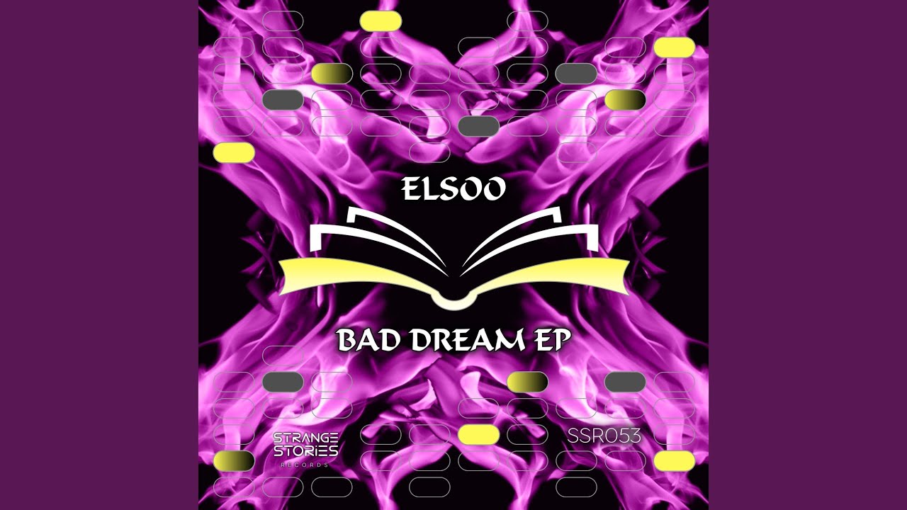 Bad Dream (Original Mix)