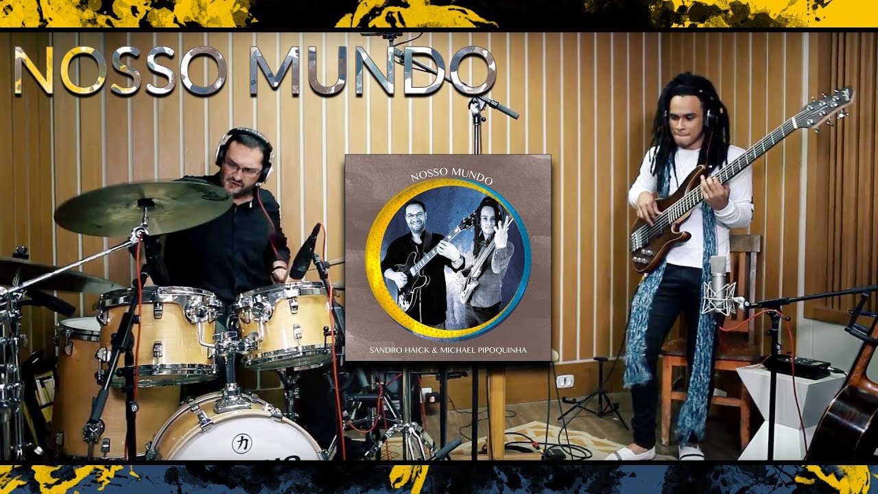 Nosso Mundo - Sandro Haick e Michael Pipoquinha