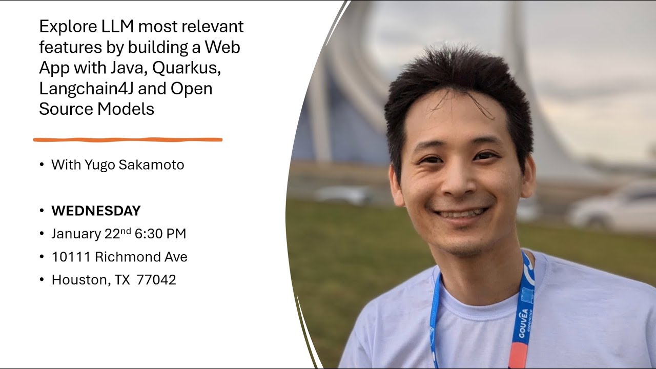 Yugo Sakamoto: Explore LLM most relevant features by building a Web App with Java