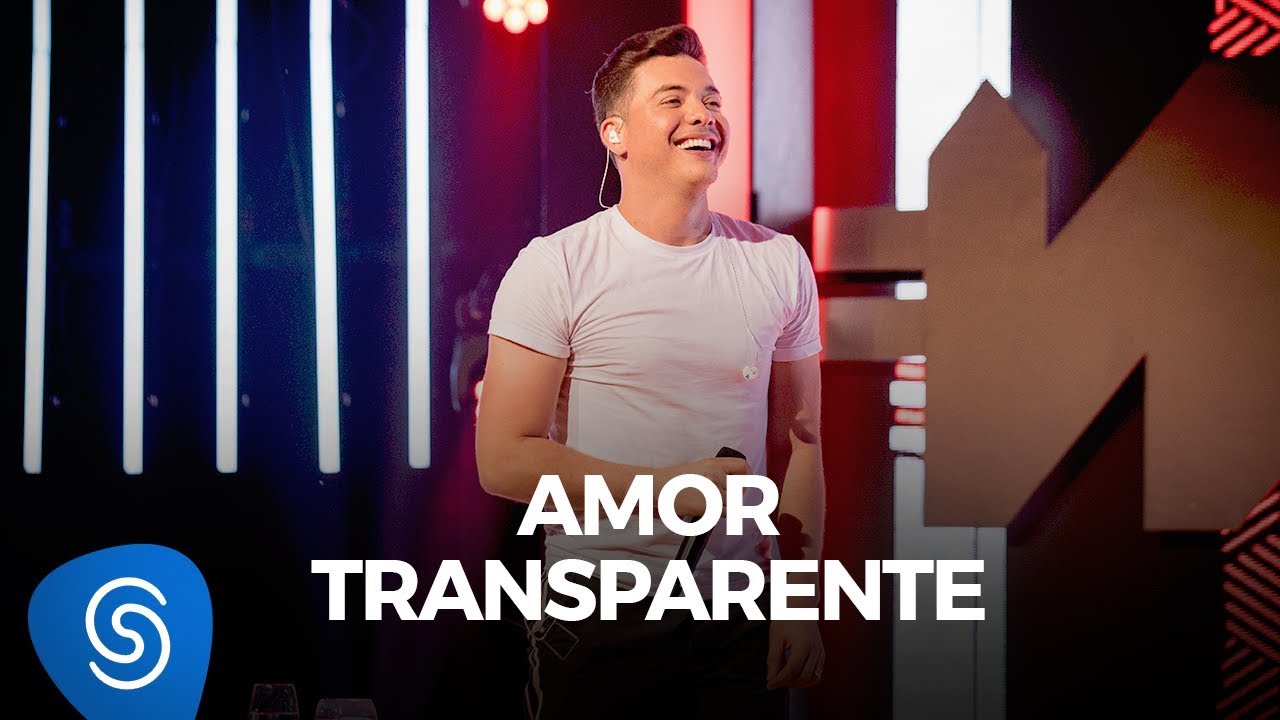Wesley Safadão - Amor Transparente - TBT WS