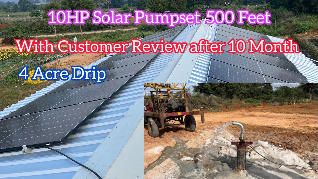 10HP Solar Water pumping System with Customer Review after 10 Months, Sadahalli, Chikkaballapura.