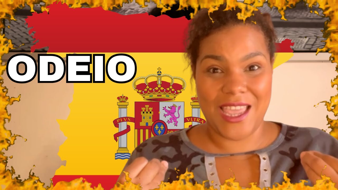 Coisas que ODEIO na Espanha