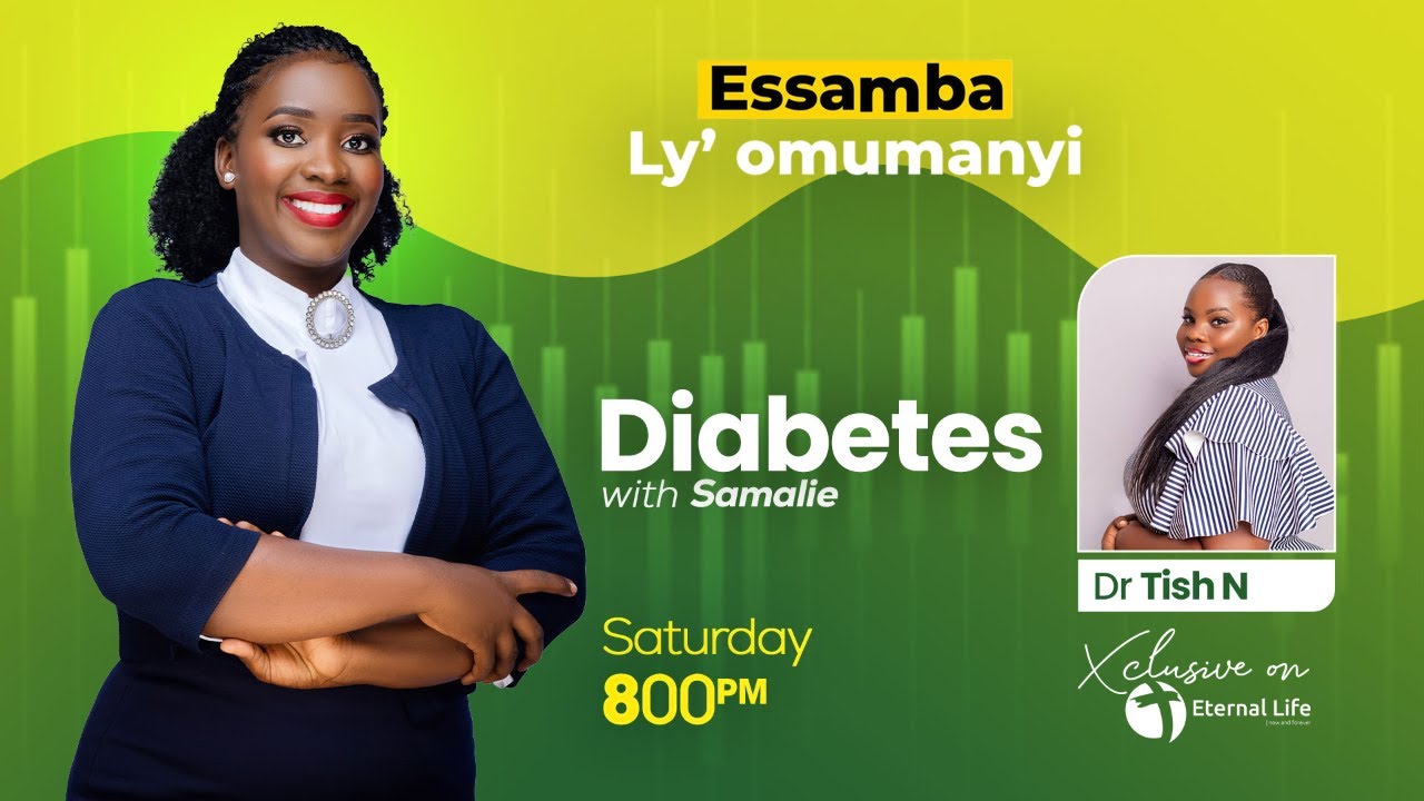 🔴ESSAMBA LY'OMUMANYI WITH SAMALIE || DIABETES || 07.2.2026