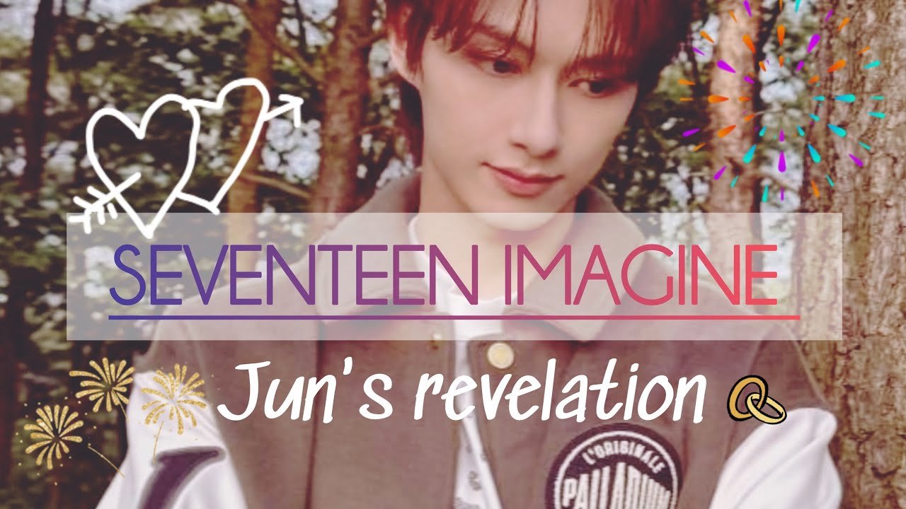 Seventeen Imagine: Jun's Revelation 