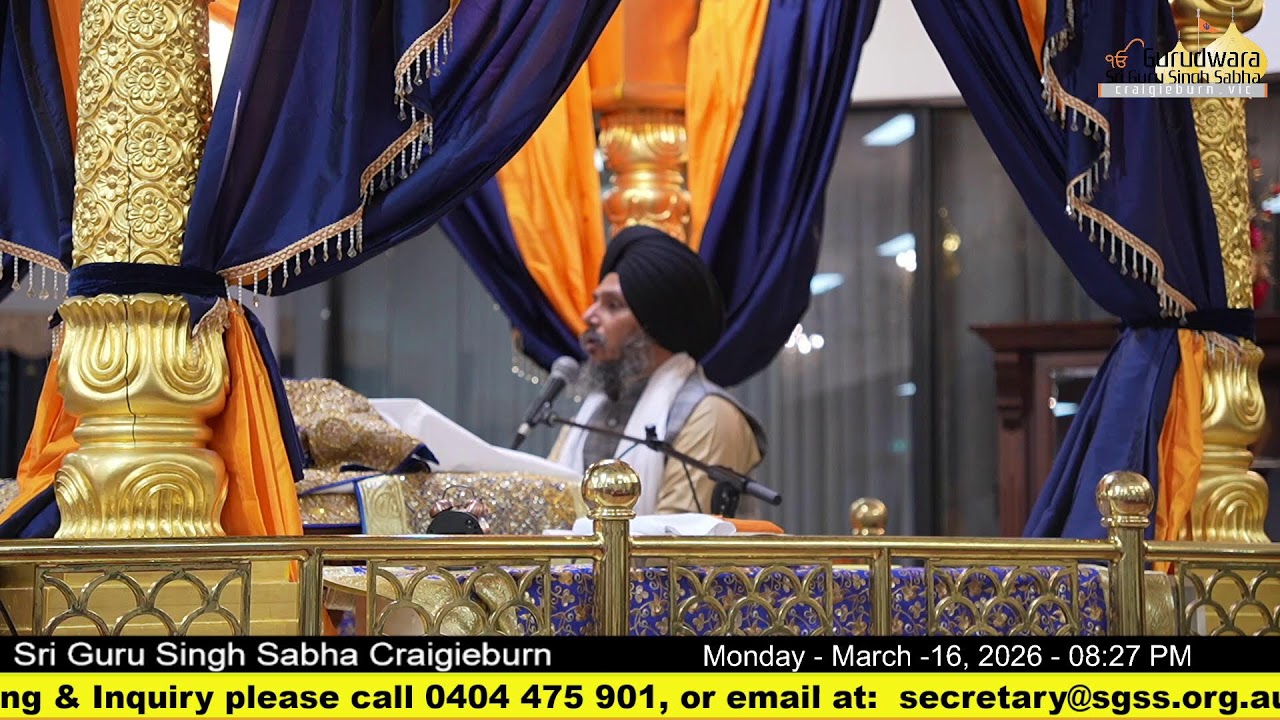 Live from Gurdwara Sri Guru Singh Sabha Craigieburn (Australia)