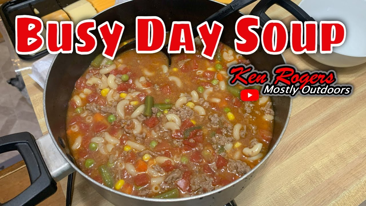 Busy Day Soup | Super Easy Recipe!