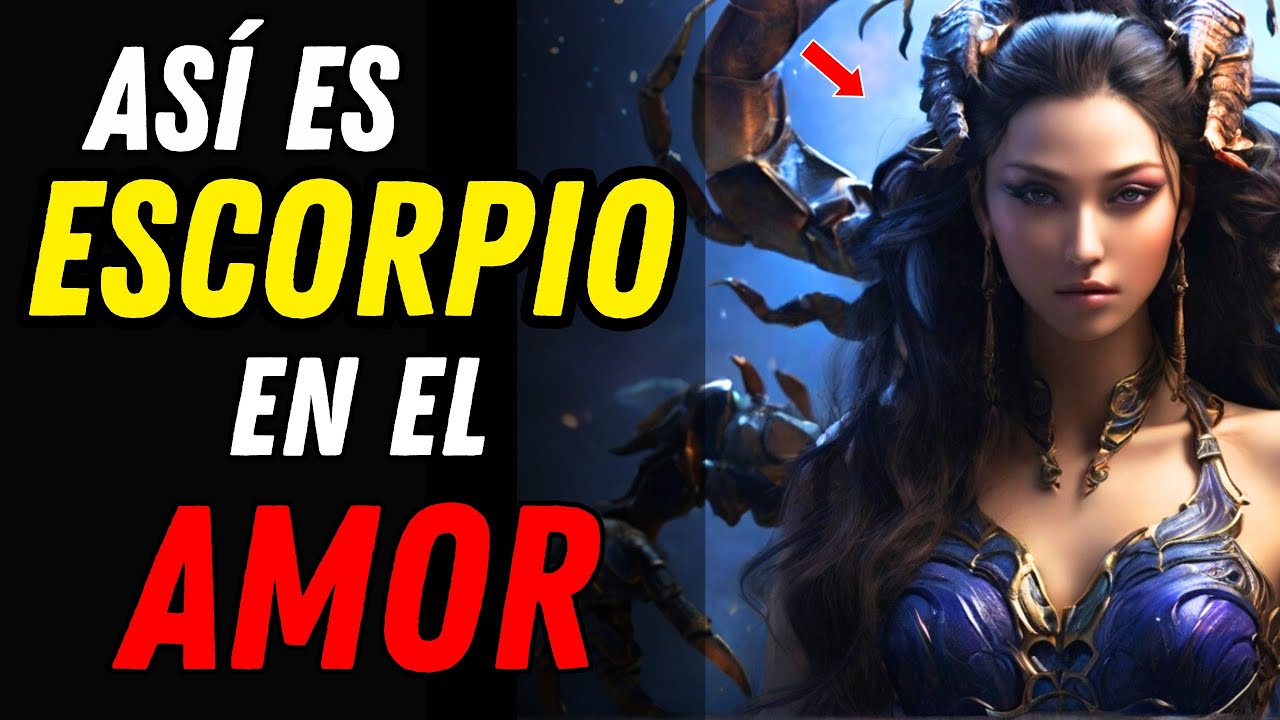 C&oacute;mo es el Signo ESCORPIO en el AMOR | Estas son sus Caracter&iacute;sticas ♏ ZODIACO CELESTE