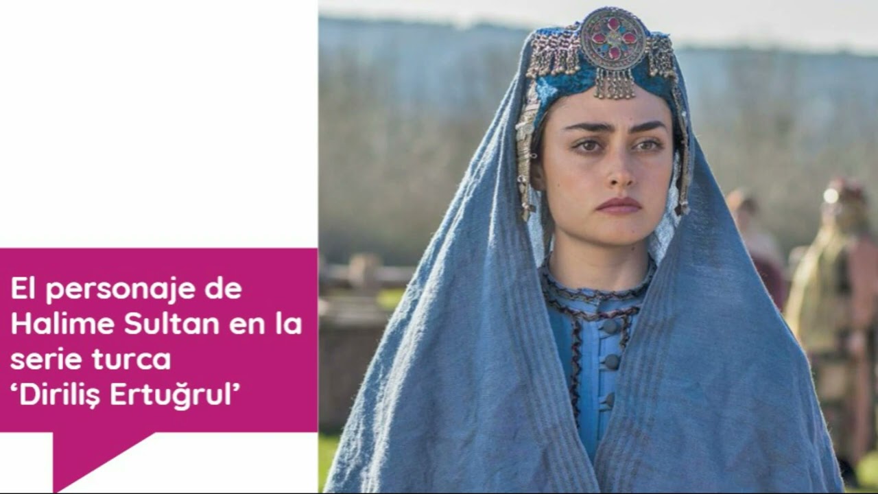 Especial personaje de Halime en la serie 'Diriliş Ertuğrul', interpretado por Esra Bilgiç