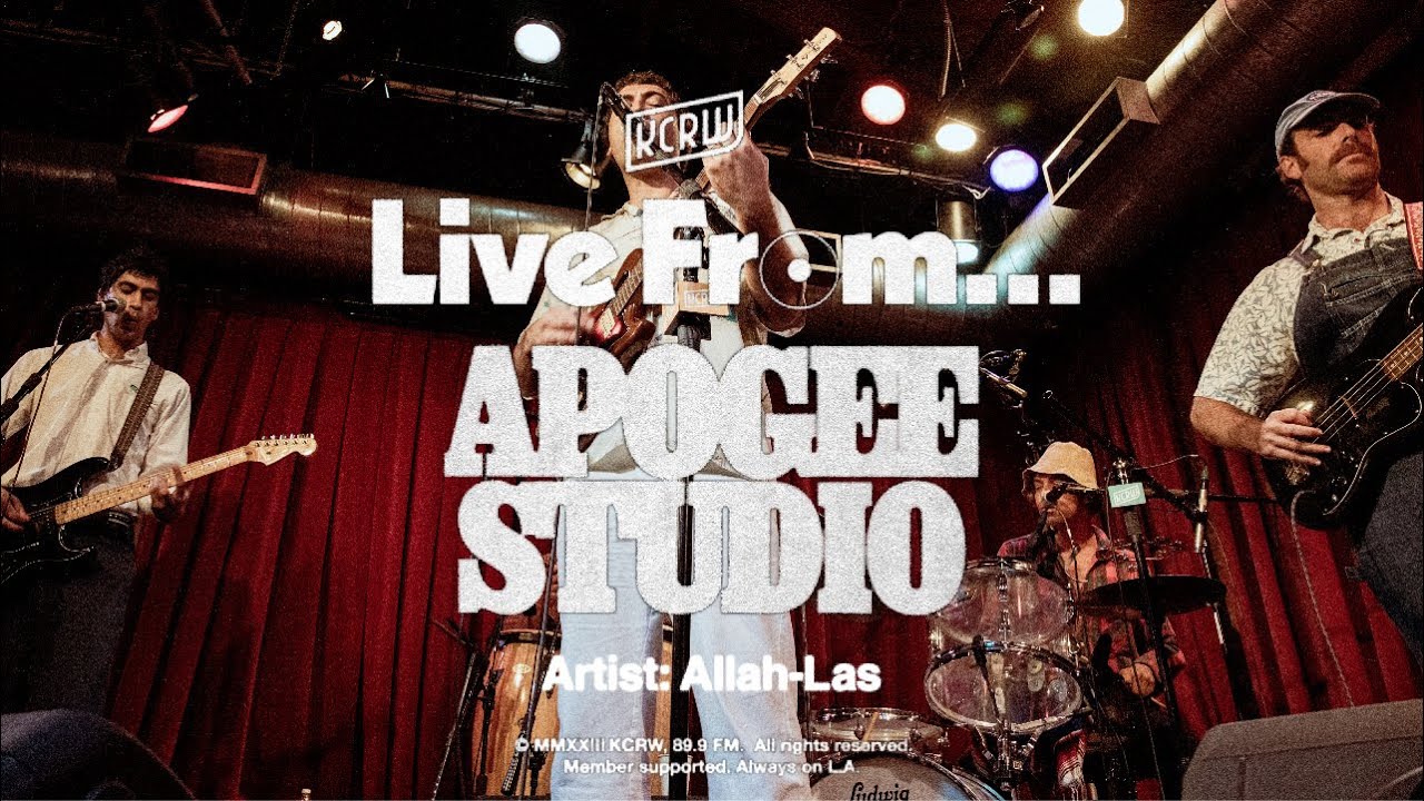 Allah-Las: KCRW Live From Apogee Studio