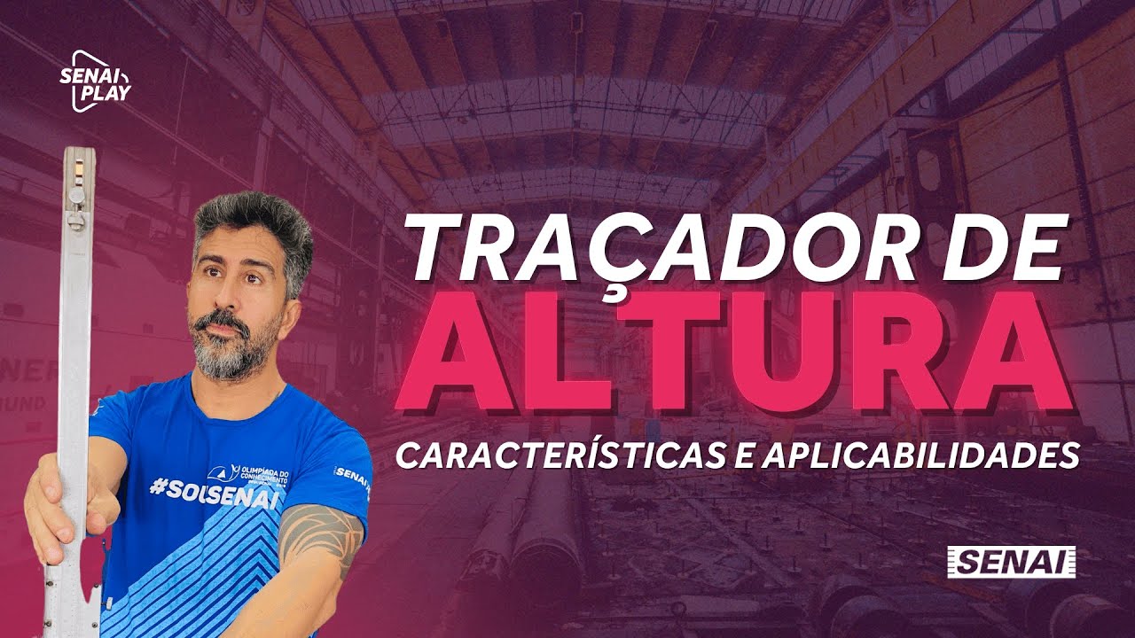 Tra&ccedil;ador de Altura: O Guia Completo para Metrologia de Precis&atilde;o | SENAI Play
