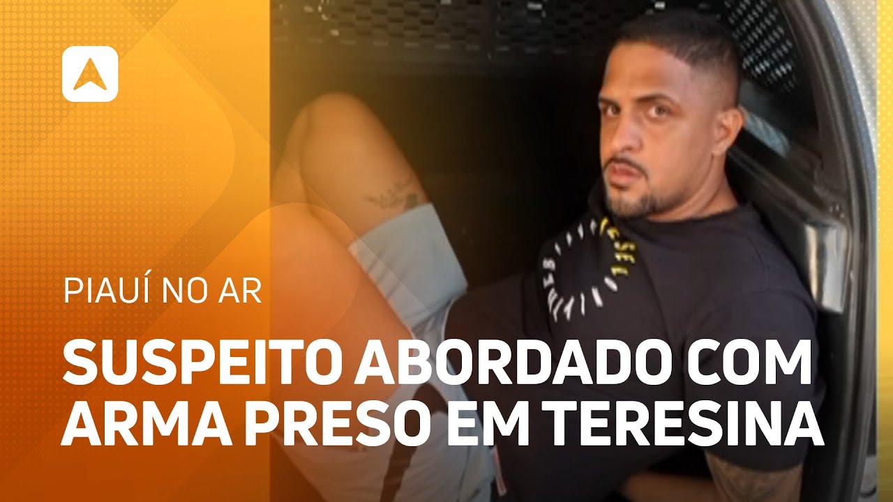 Suspeito abordado com arma é preso em flagrante na zona norte de Teresina