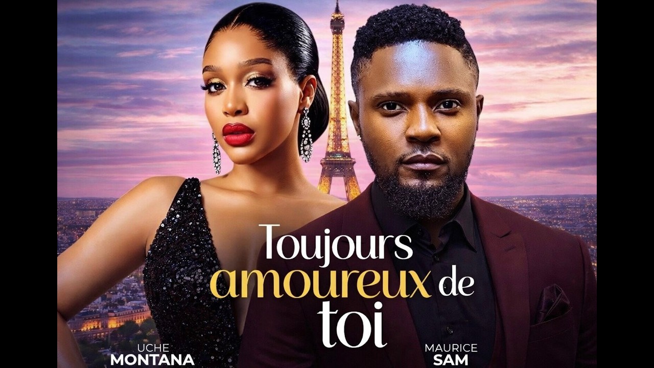TOUJOURS AMOUREUX DE TOI(Maurice Sam , niche Montana)Film Nigerian En Francais Complete 2026