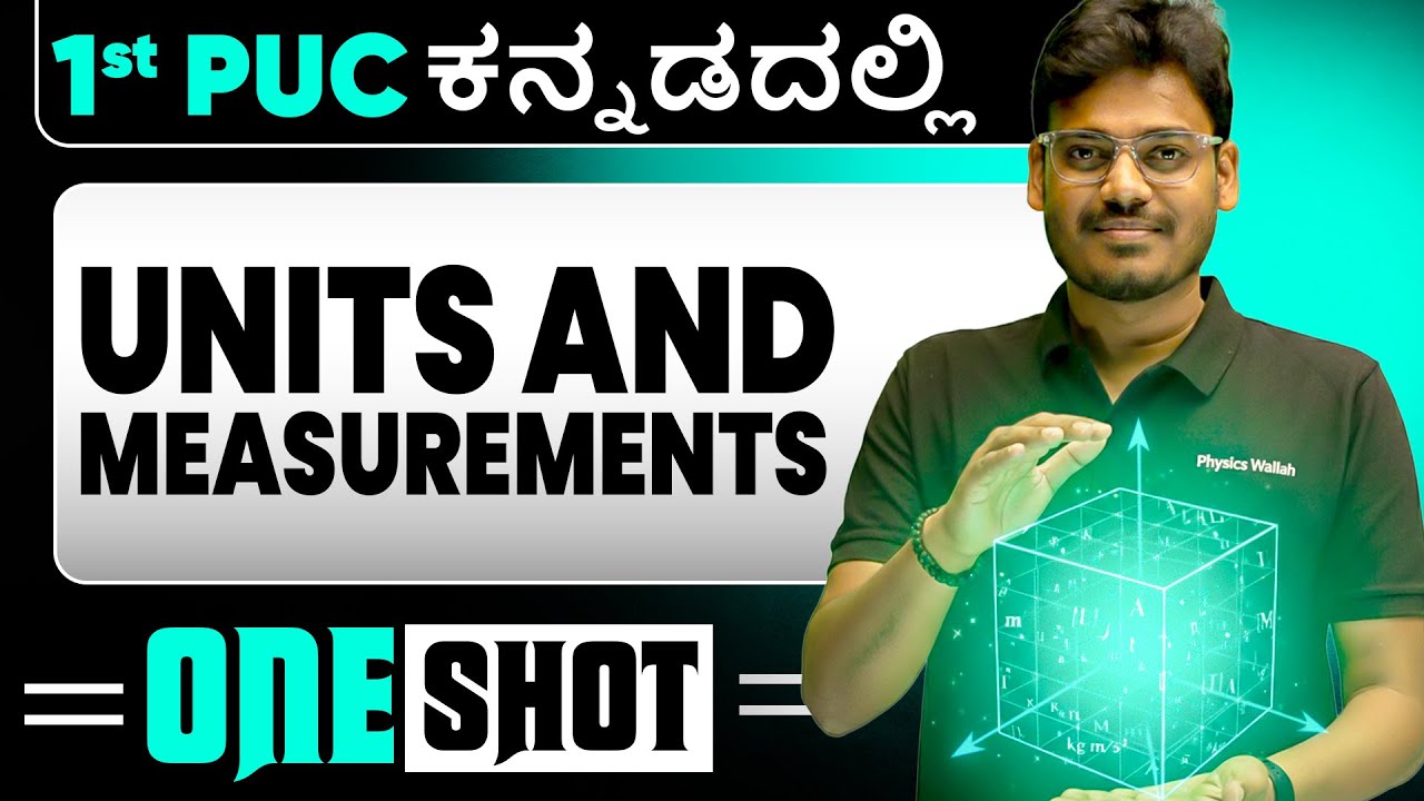 Units and Measurements in One Shot | Physics | 1st PUC in Kannada