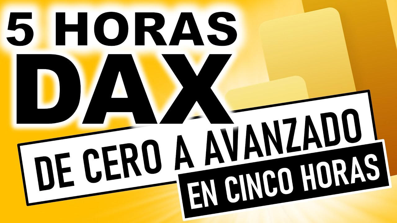 Curso COMPILADO de DAX con POWER BI | DAX desde CERO a AVANZADO en 5 HORAS GRATIS #DAX #POWERBI