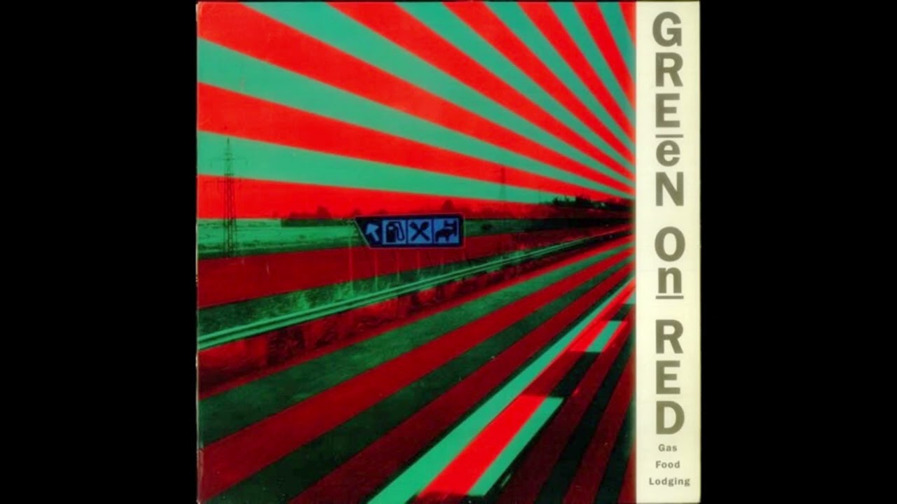GREEN ON RED - Sixteen Ways (U.S. Country Rock 85)