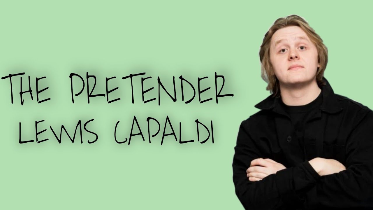 TRADUCTION FR: The Pretender - Lewis Capaldi