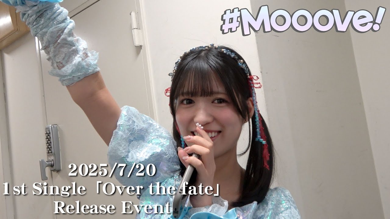 【LIVEメイキング】 #Mooove! 1st Single「Over the fate」CDリリースイベント FINAL at ヴィレッジヴァンガード渋谷本店