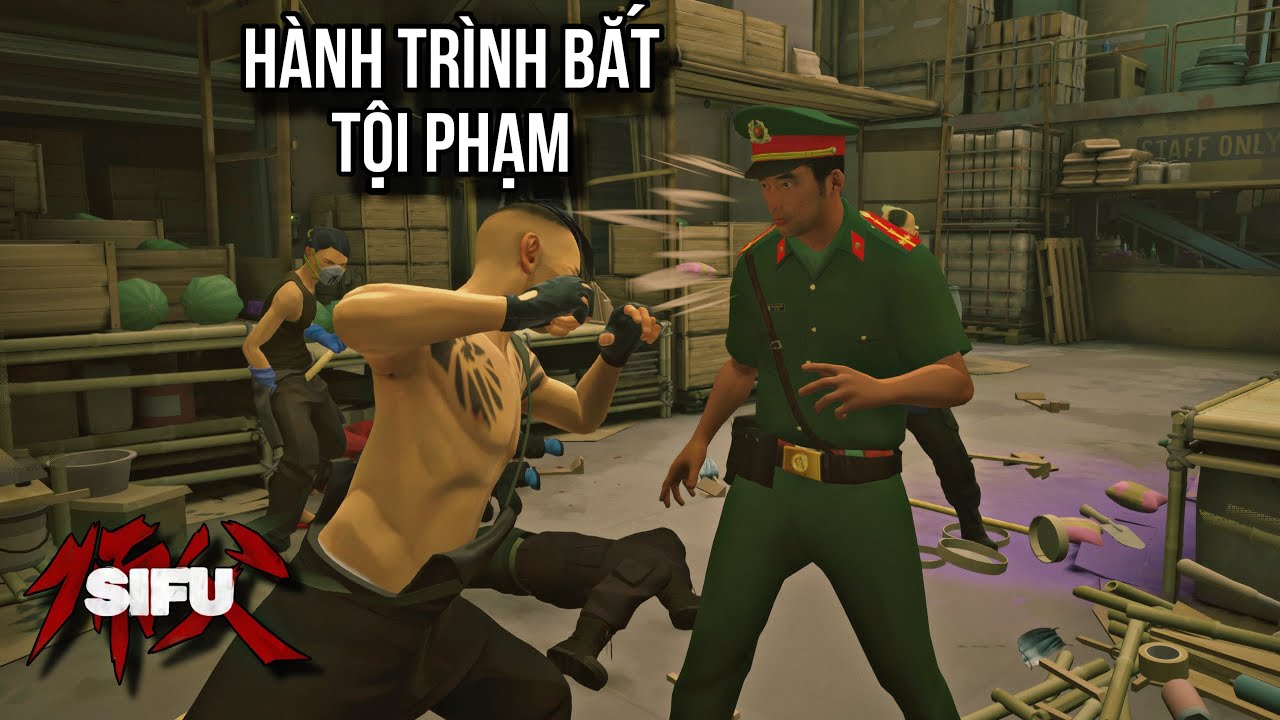 SIFU # Anh Công An Một Mình Đột Nhập Vào Hang Ổ Tội Phạm | Ngọc Lâm Gaming