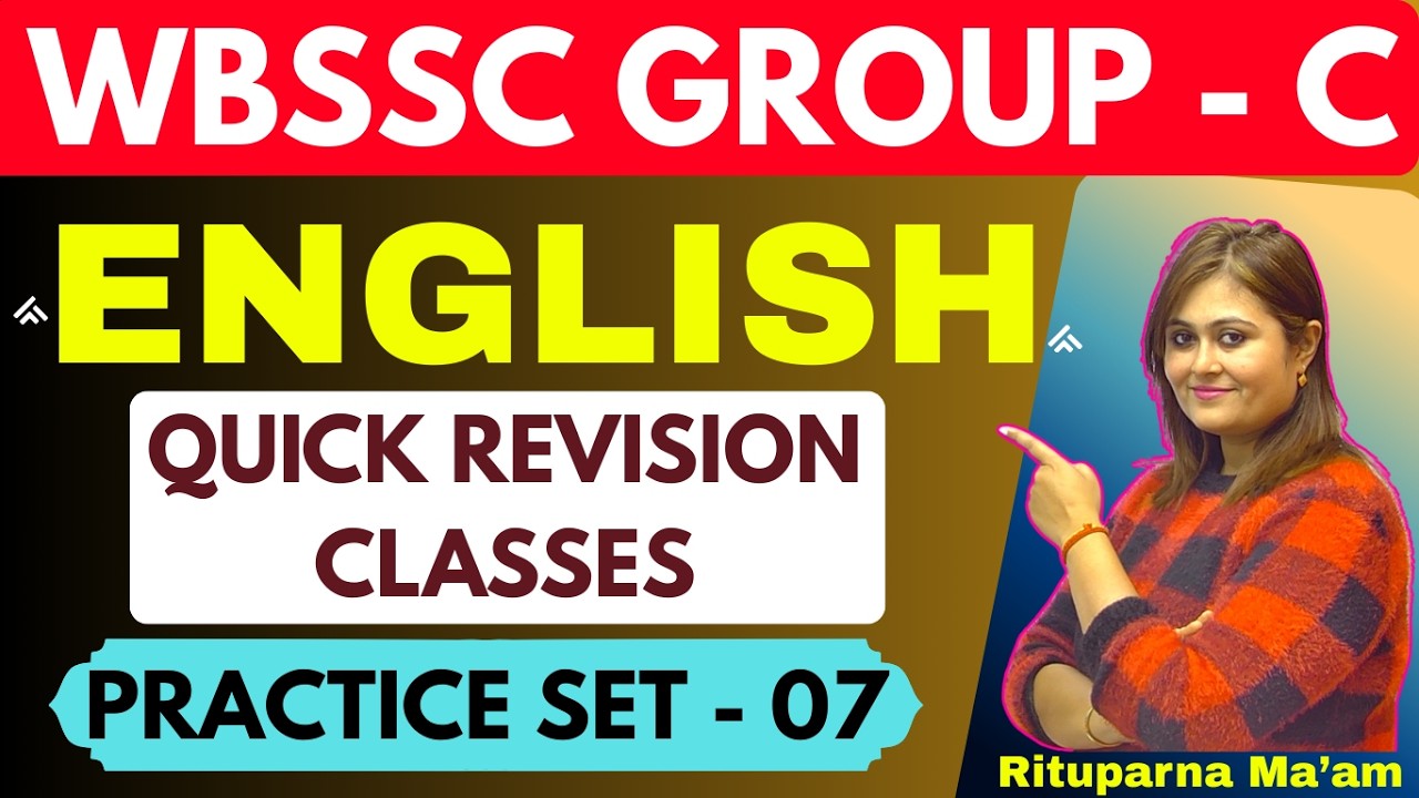 WBSSC Group C English Class 2026 | Last Minute Suggestion | Practice Set - 07