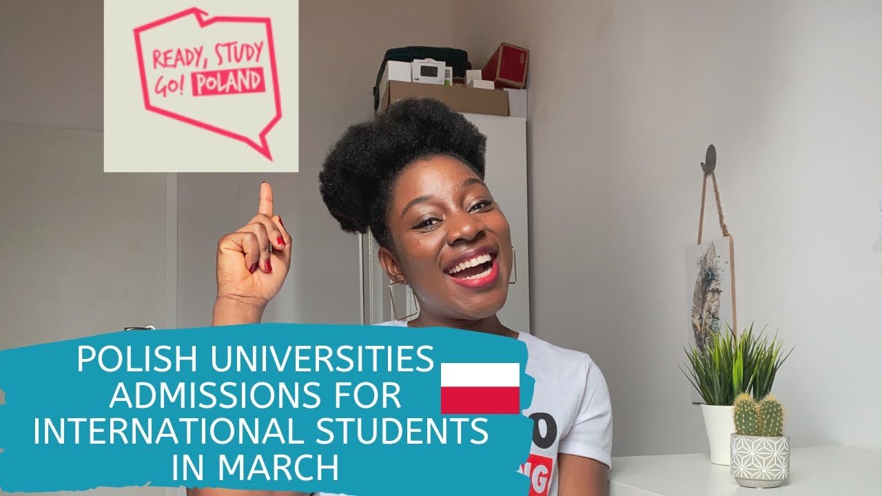 ADMISSIONS OPEN FOR INTERNATIONAL STUDENTS IN MARCH | STUDY IN POLAND