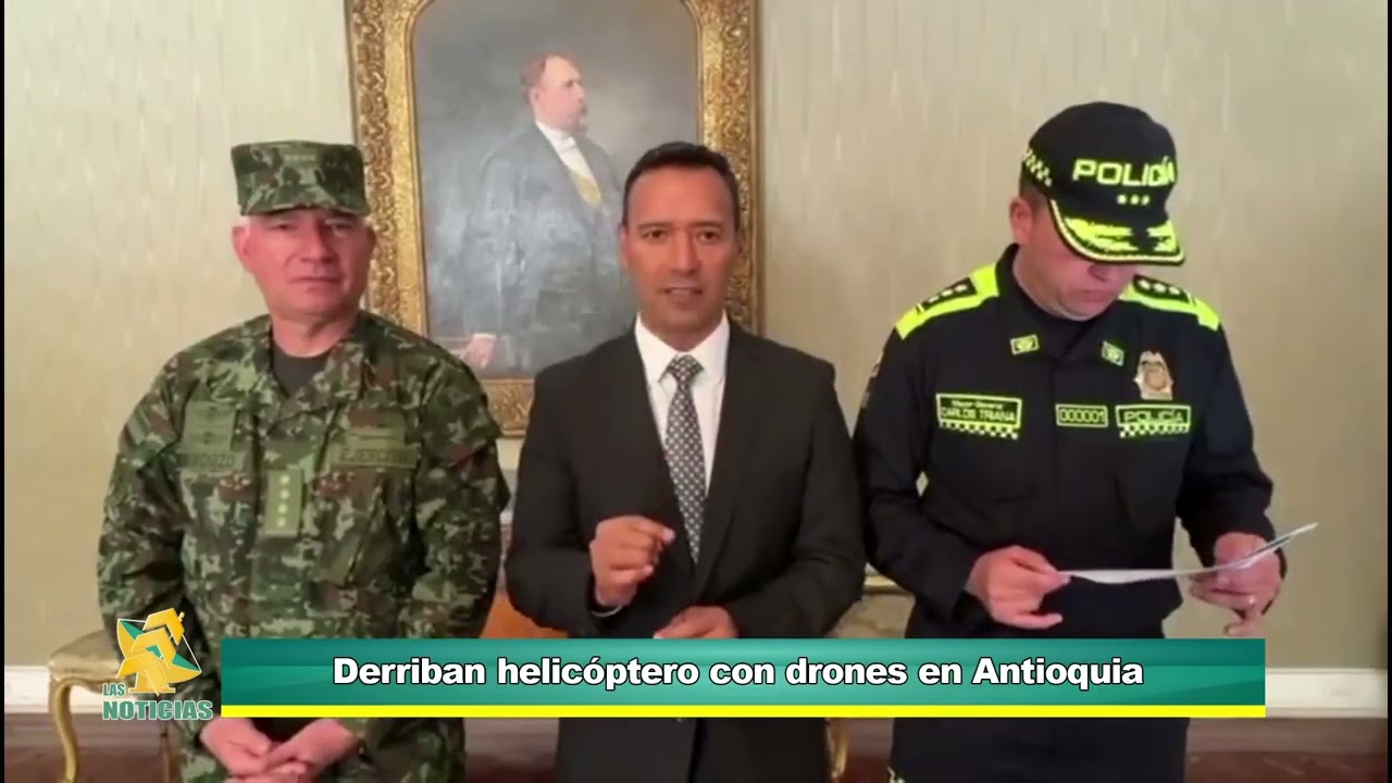 Derriban helicóptero con drones en Antioquia