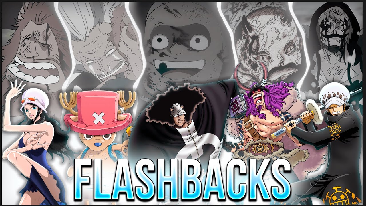 Los 10 FLASHBACKS que han CAMBIADO por COMPLETO la HISTORIA de ONE PIECE