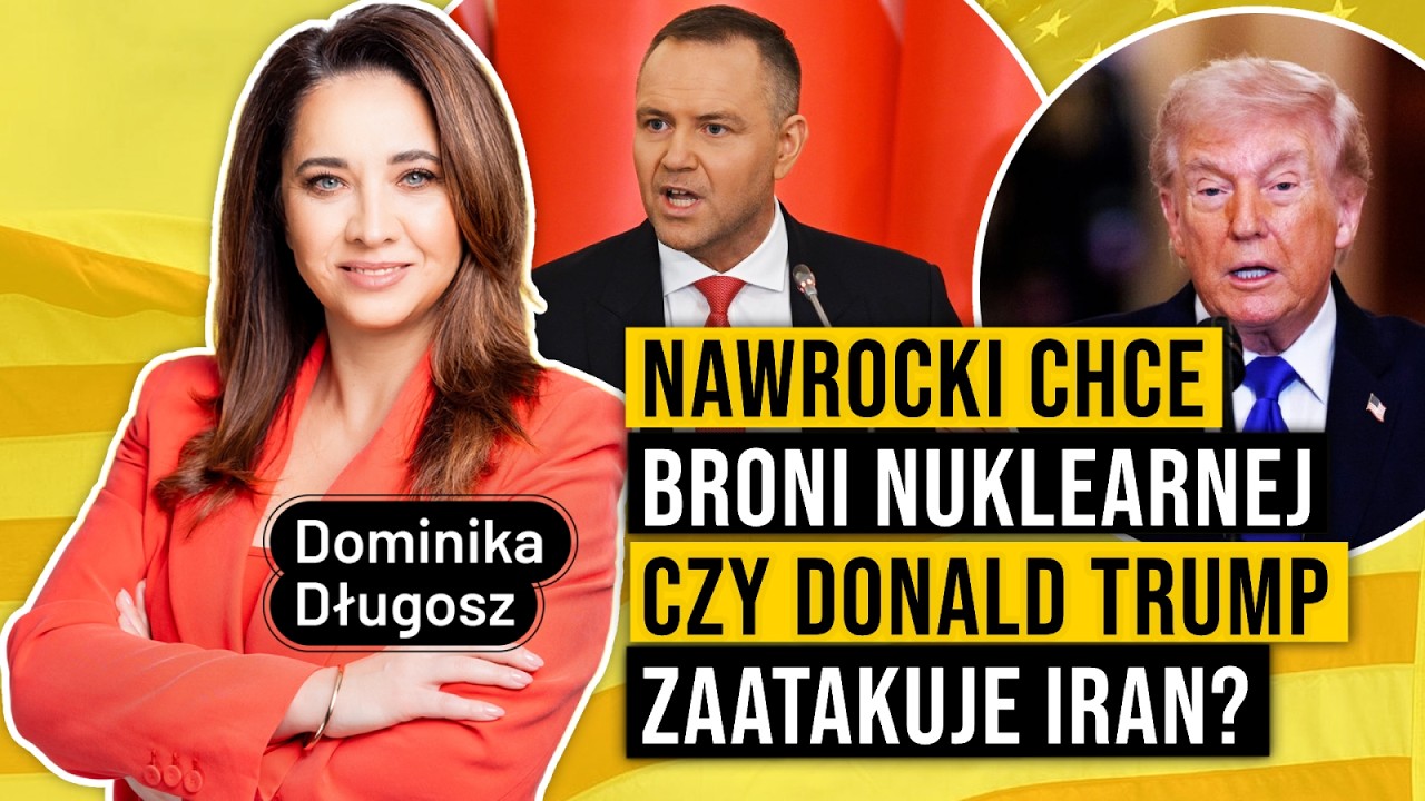 🔴 NAWROCKI CHCE BRONI NUKLEARNEJ. CZY DONALD TRUMP ZAATAKUJE IRAN?