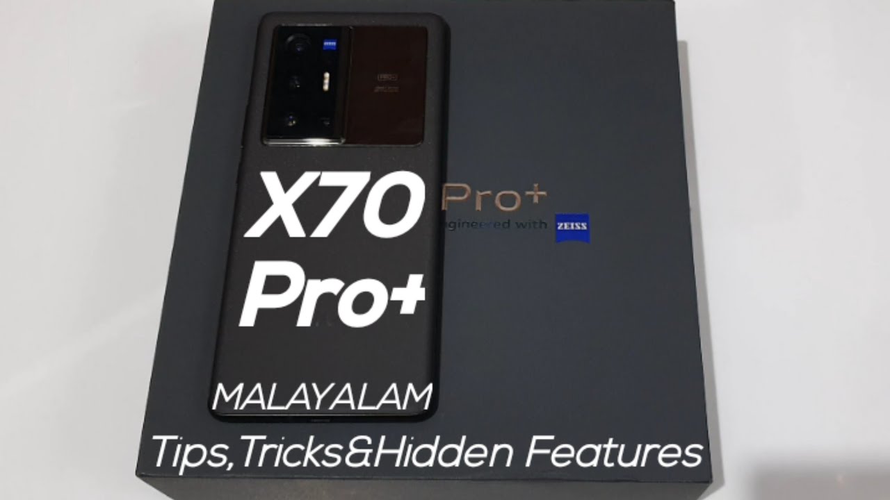 Vivo X70 Pro Plus Malayalam Tips,Tricks and Hidden Features