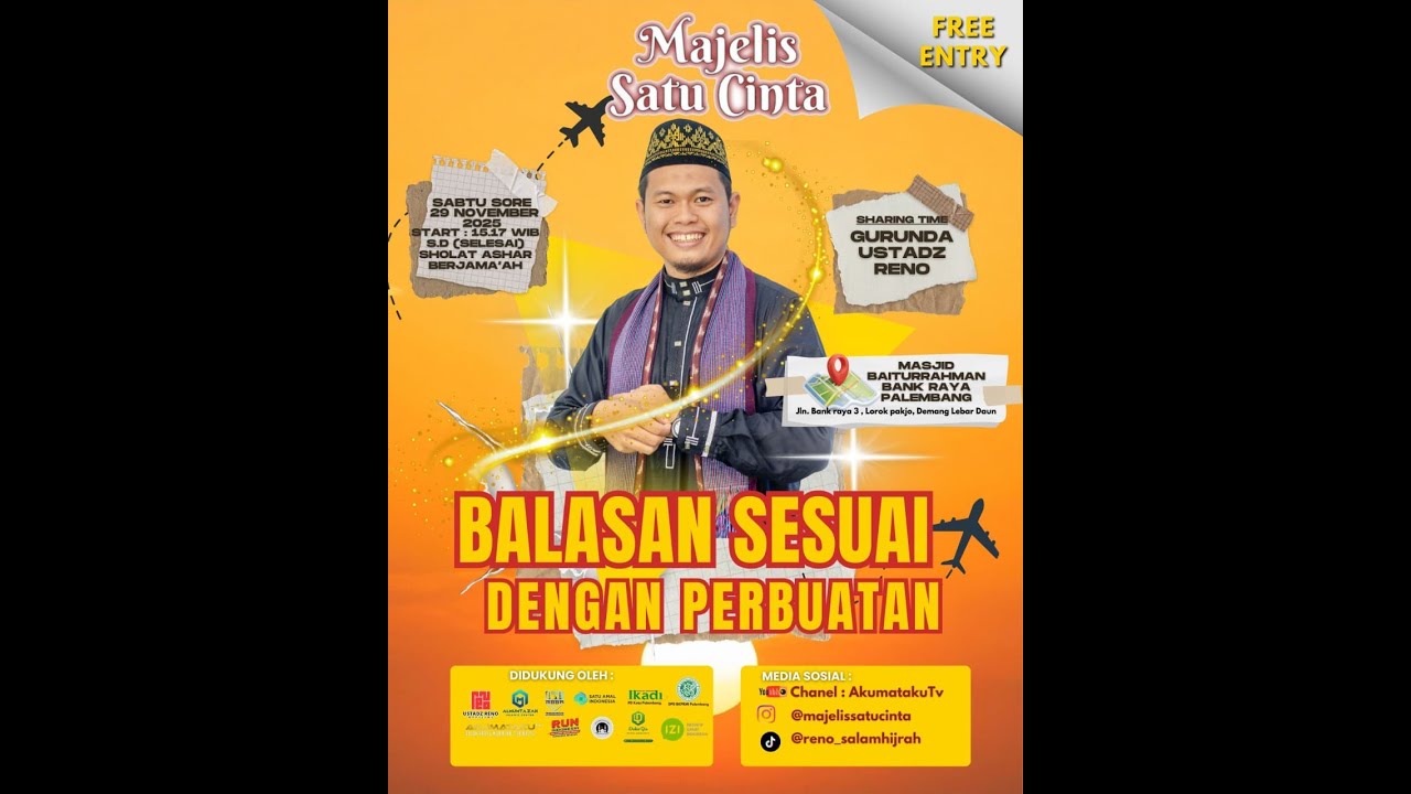 🔴LIVE | MAJELIS SATU CINTA | BALASAN SESUAI DENGAN PERBUATAN | UST. RENO ANUGERAH