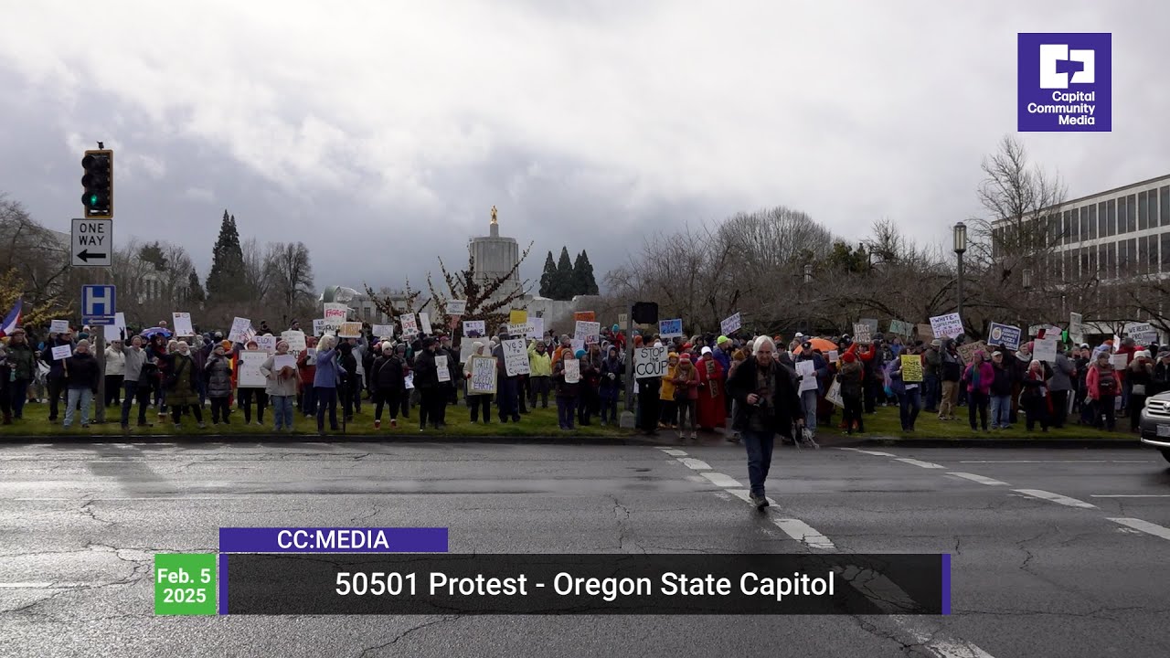 50501 - Oregon State Capitol (Condensed w/Interviews)