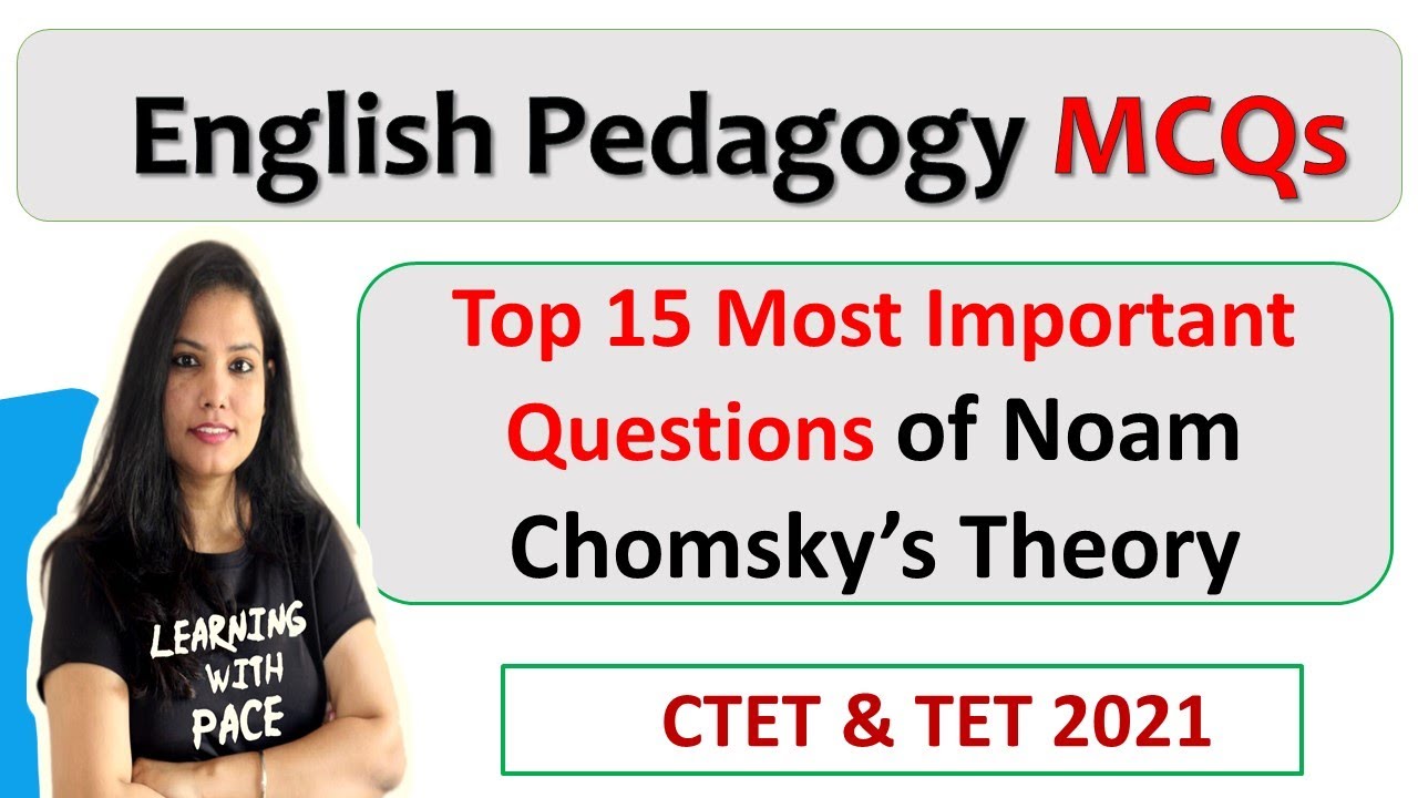 Top important question of Noam Chomsky's Theory | English Pedagogy | CTET 2021