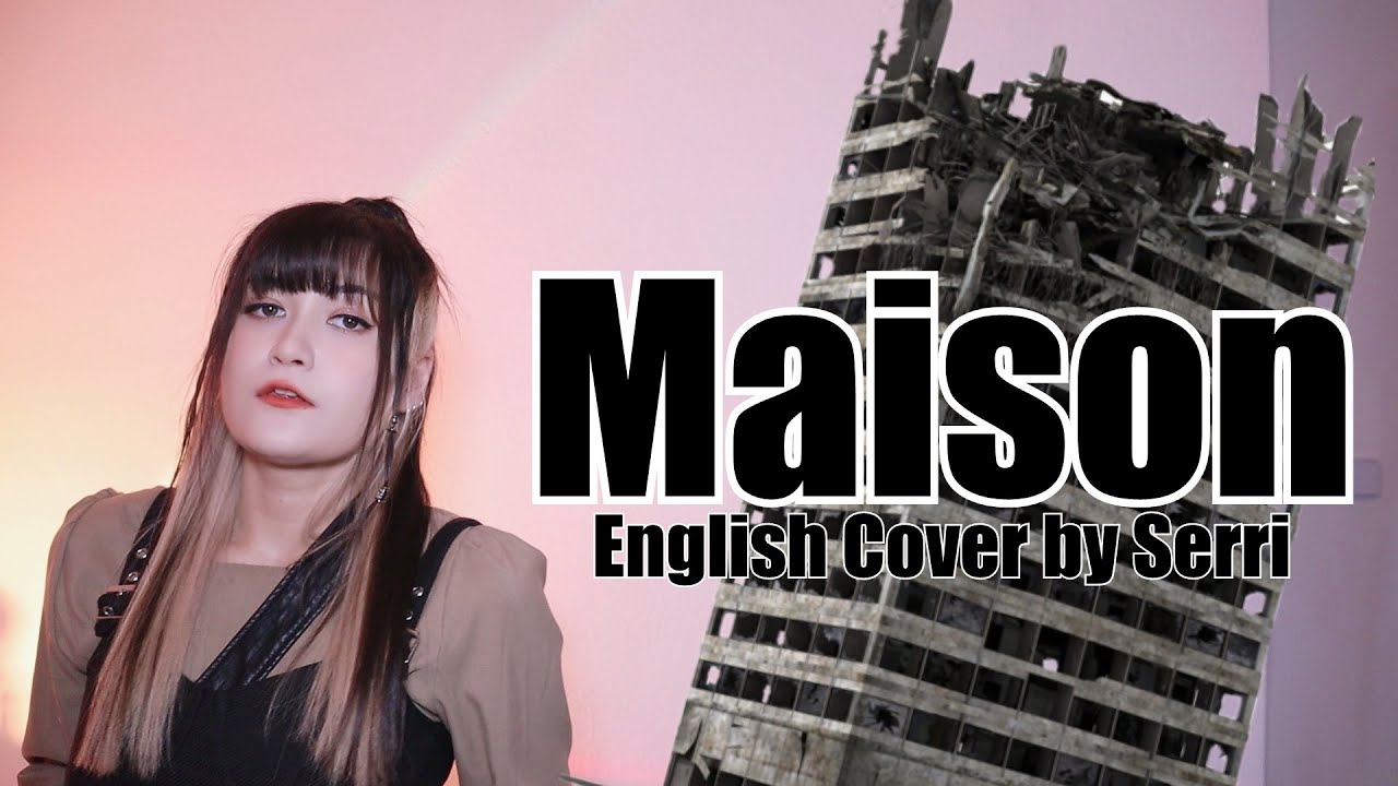Dreamcatcher (드림캐쳐) - MAISON || English Cover by SERRI