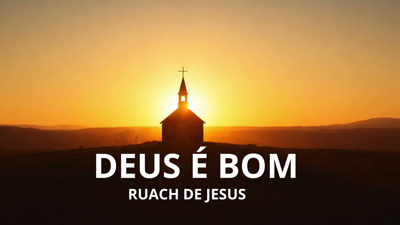 Deus é Bom