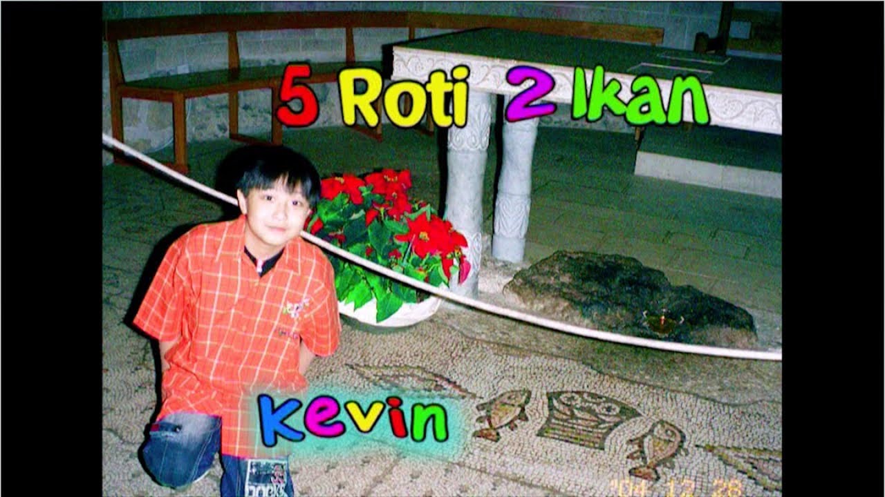 Lima Roti Dua Ikan - Kevin Susanto