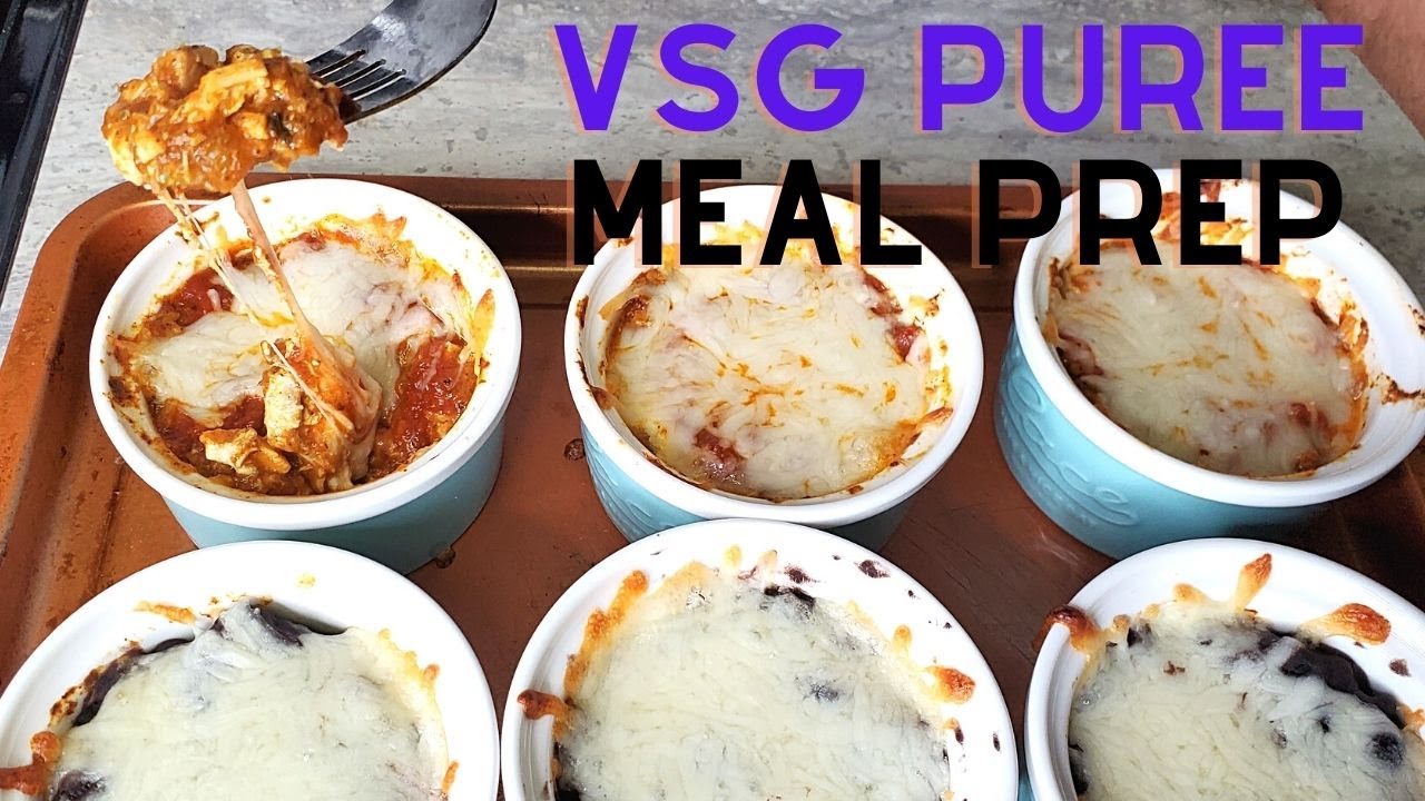 VSG: Chicken Lasagna & BBQ Chicken Meal Prep | Puree Stage