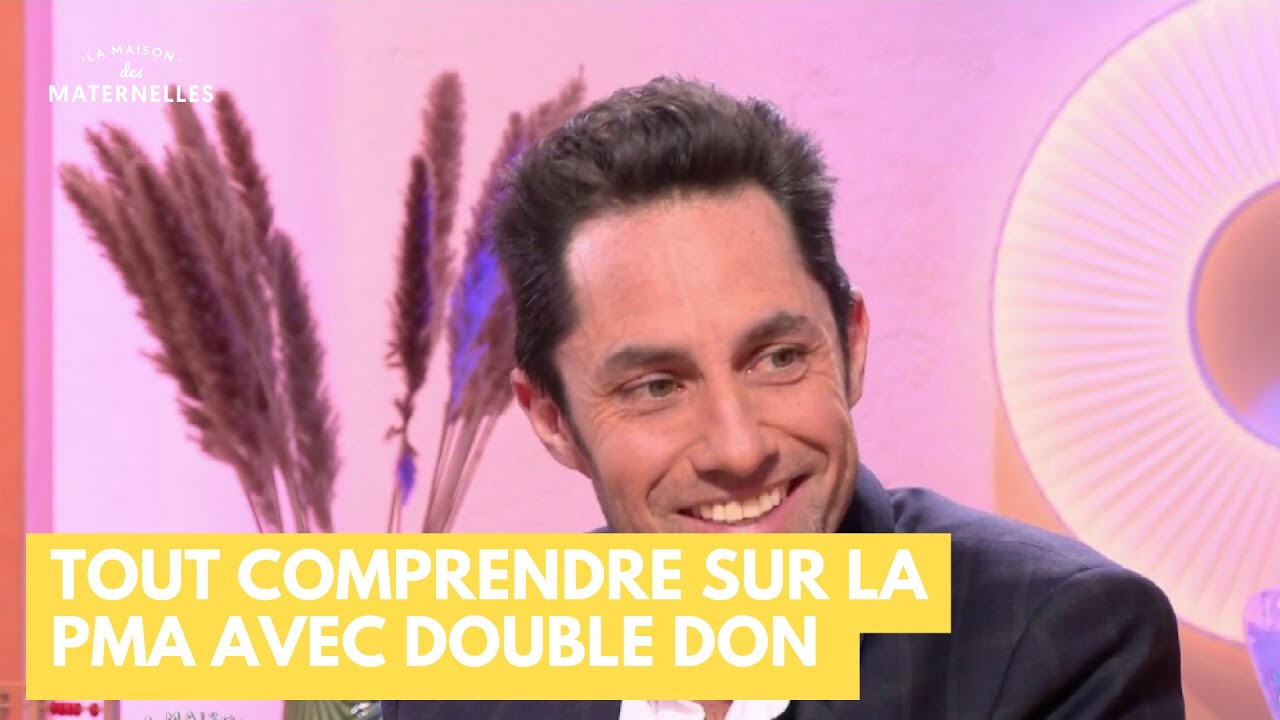 Tout comprendre sur la pma avec double don - La Maison des maternelles #LMDM