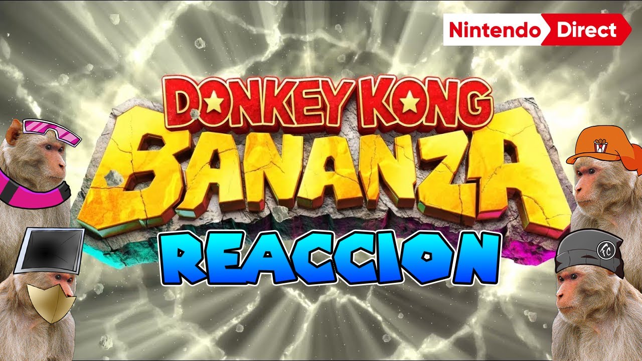 Nintendo Direct Donkey Kong Bananza 🍌 | R: Estamos en Beta ❖