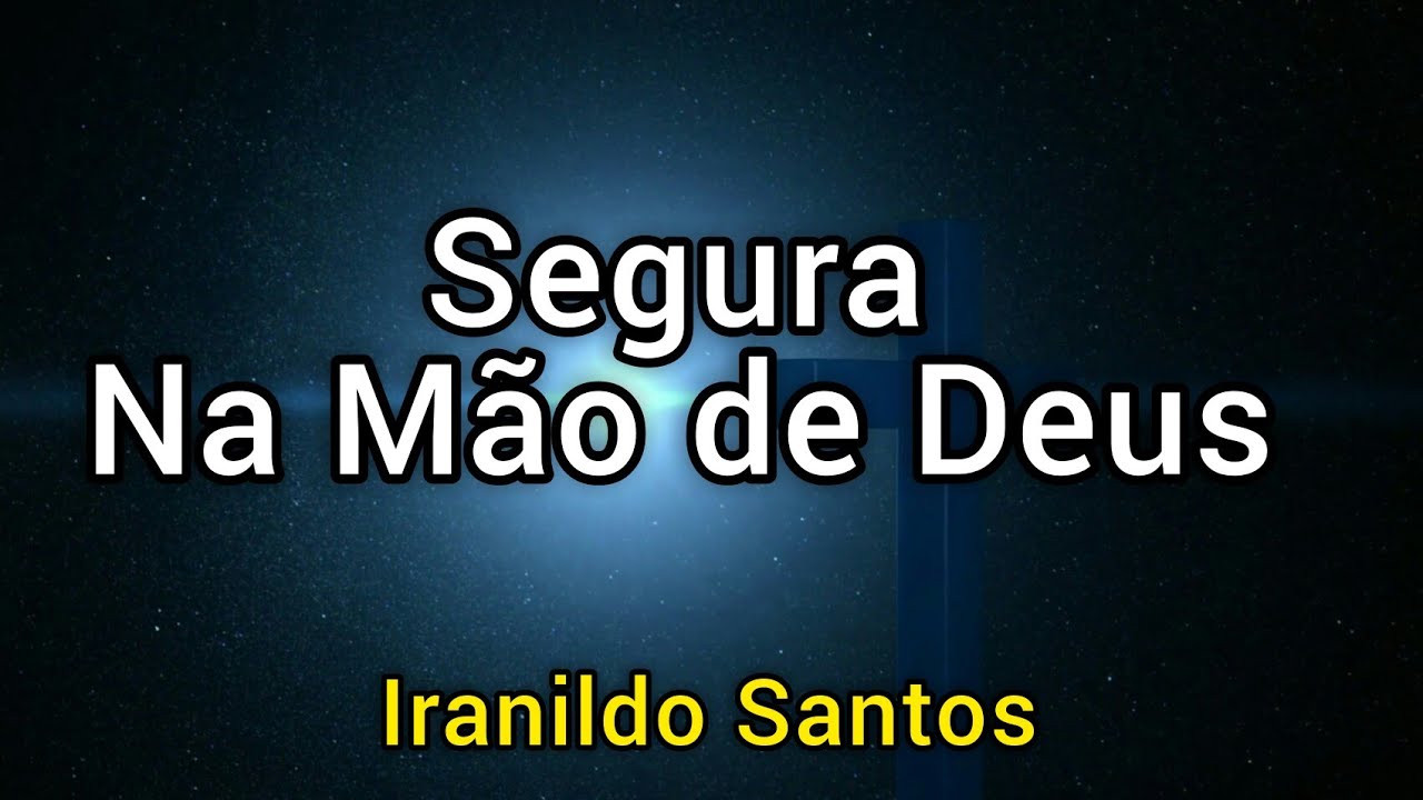 Segura na mão de Deus | Iranildo Santos Cover
