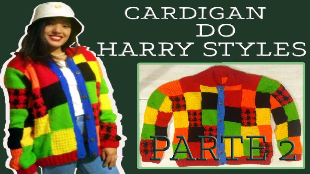 Como tricotar o Cardigan do Harry Styles - Parte 2 PT/BR