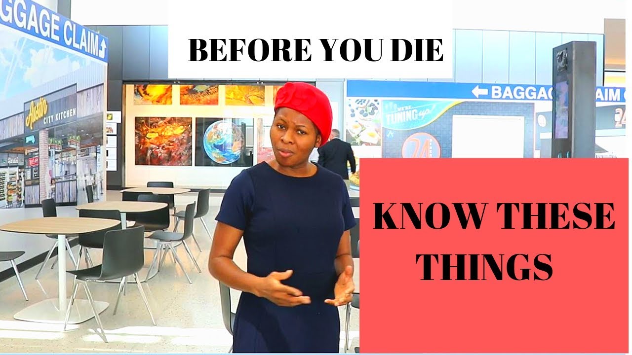 Before You die...Know this information