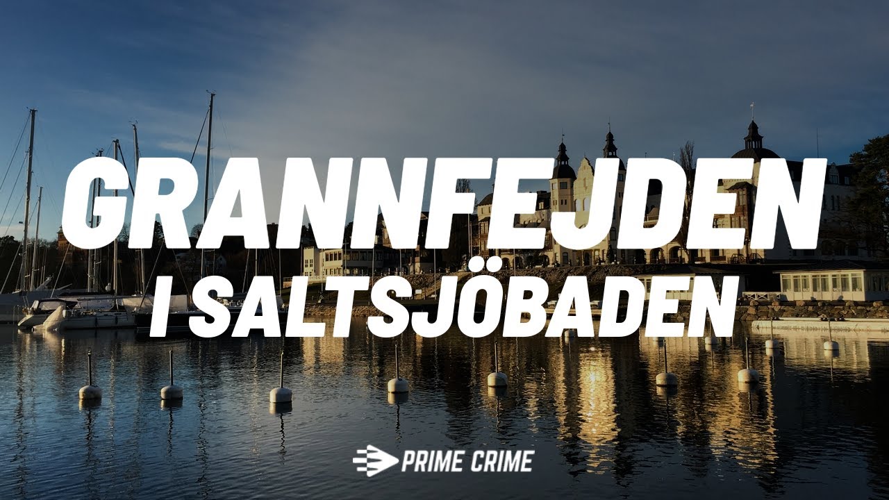 GRANNFEJDEN I SALTSJÖBADEN | HELA RÄTTEGÅNGEN