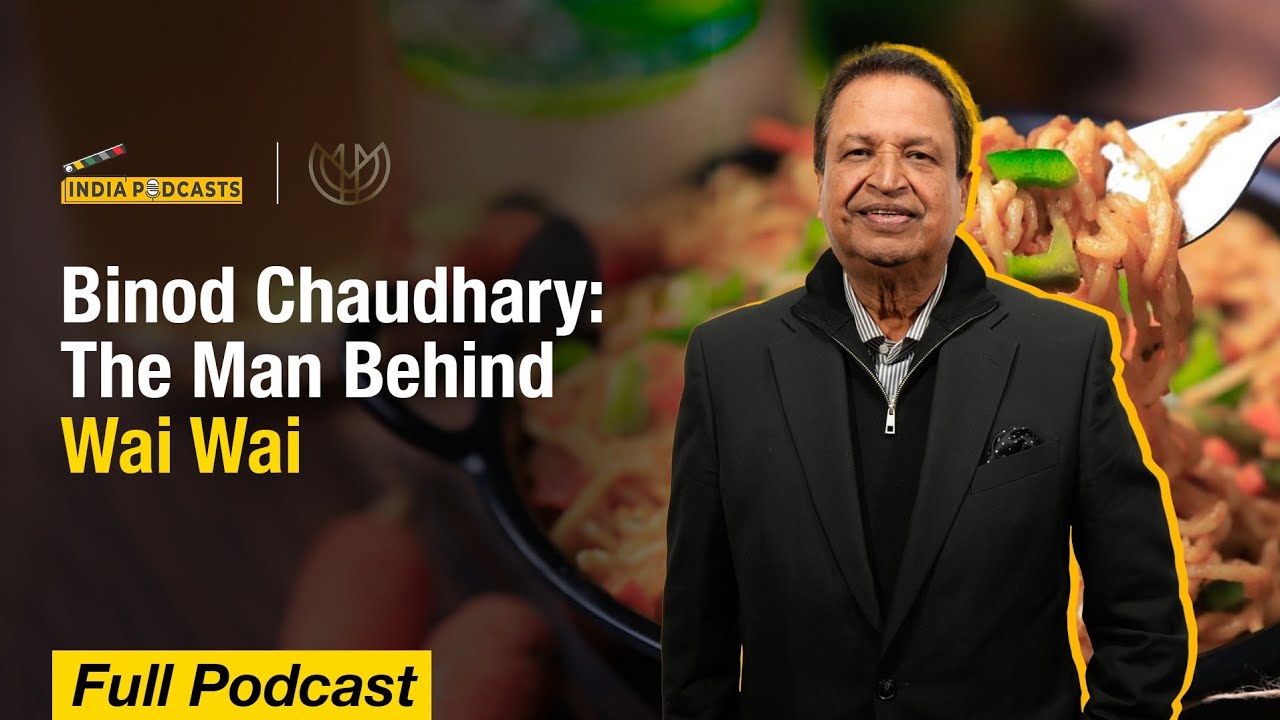 The Man Behind Nepal&rsquo;s First Billion Dollar Empire | Binod Chaudhary Podcast #noodles #waiwai #nepal