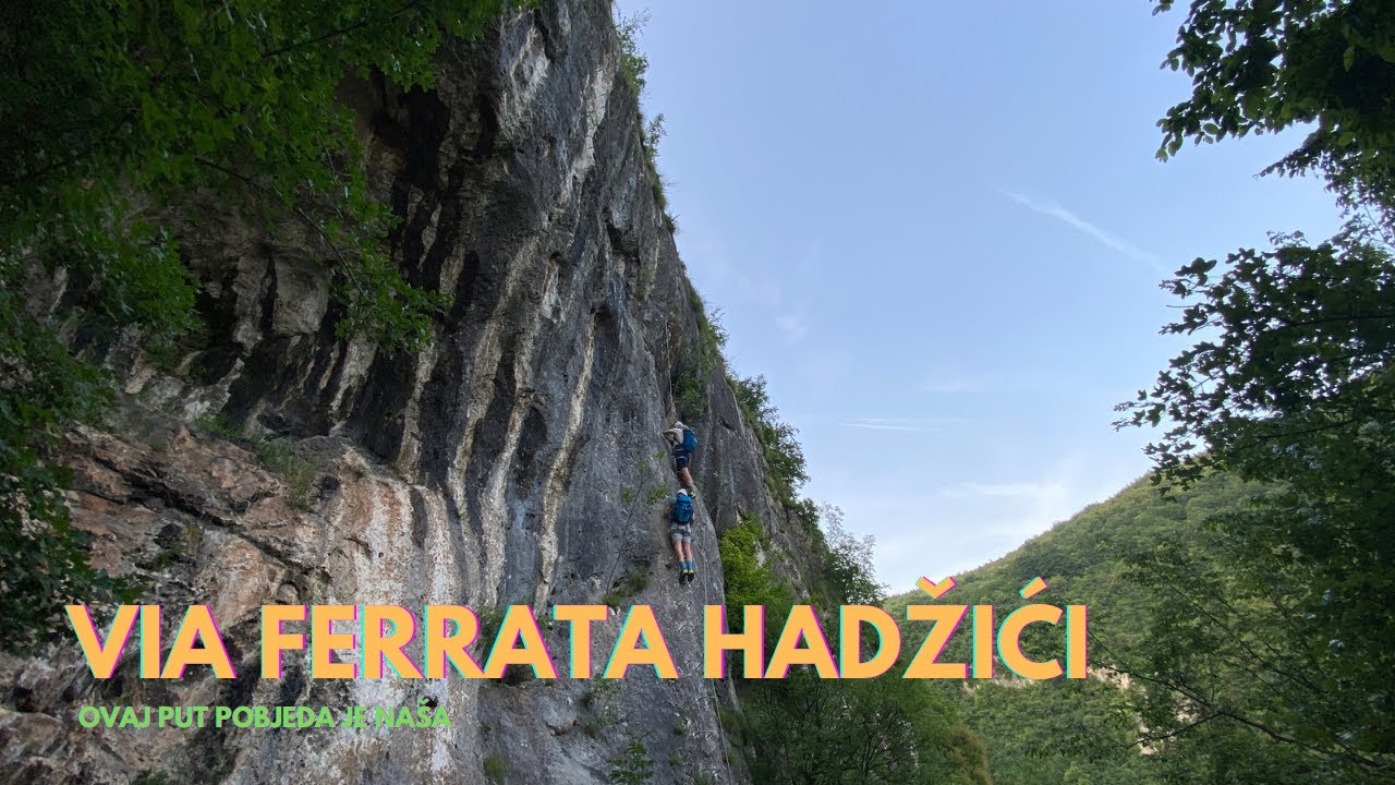 Via Ferrata Hadžići | Ovaj put pobjeda je naša