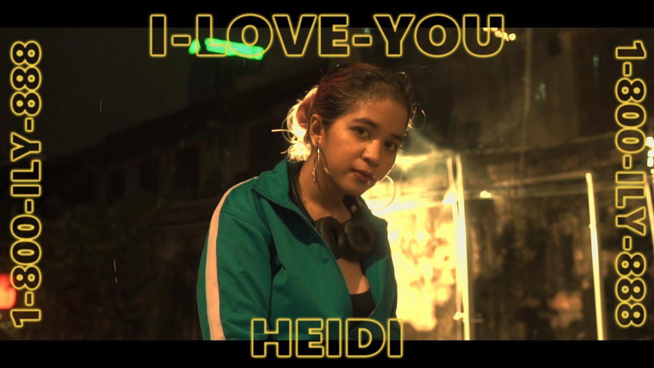 HEIDI - ILY (Official Music Video)