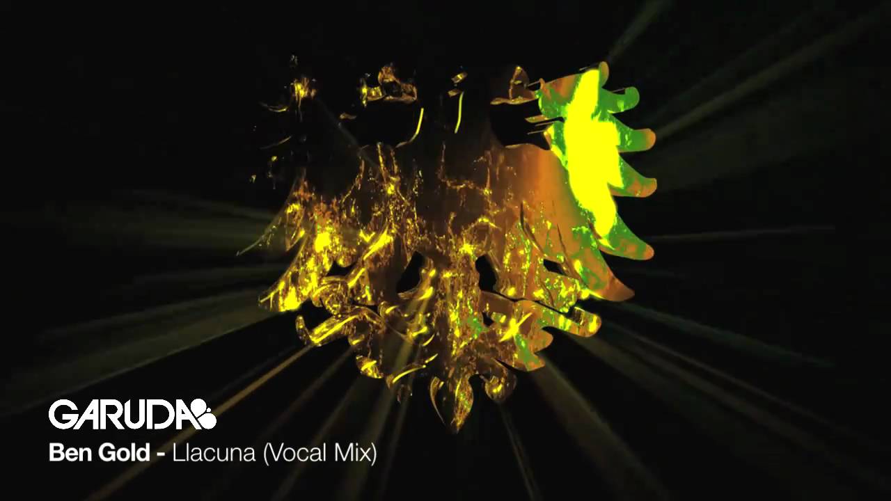 Ben Gold - Llacuna (Vocal Mix) [Garuda]