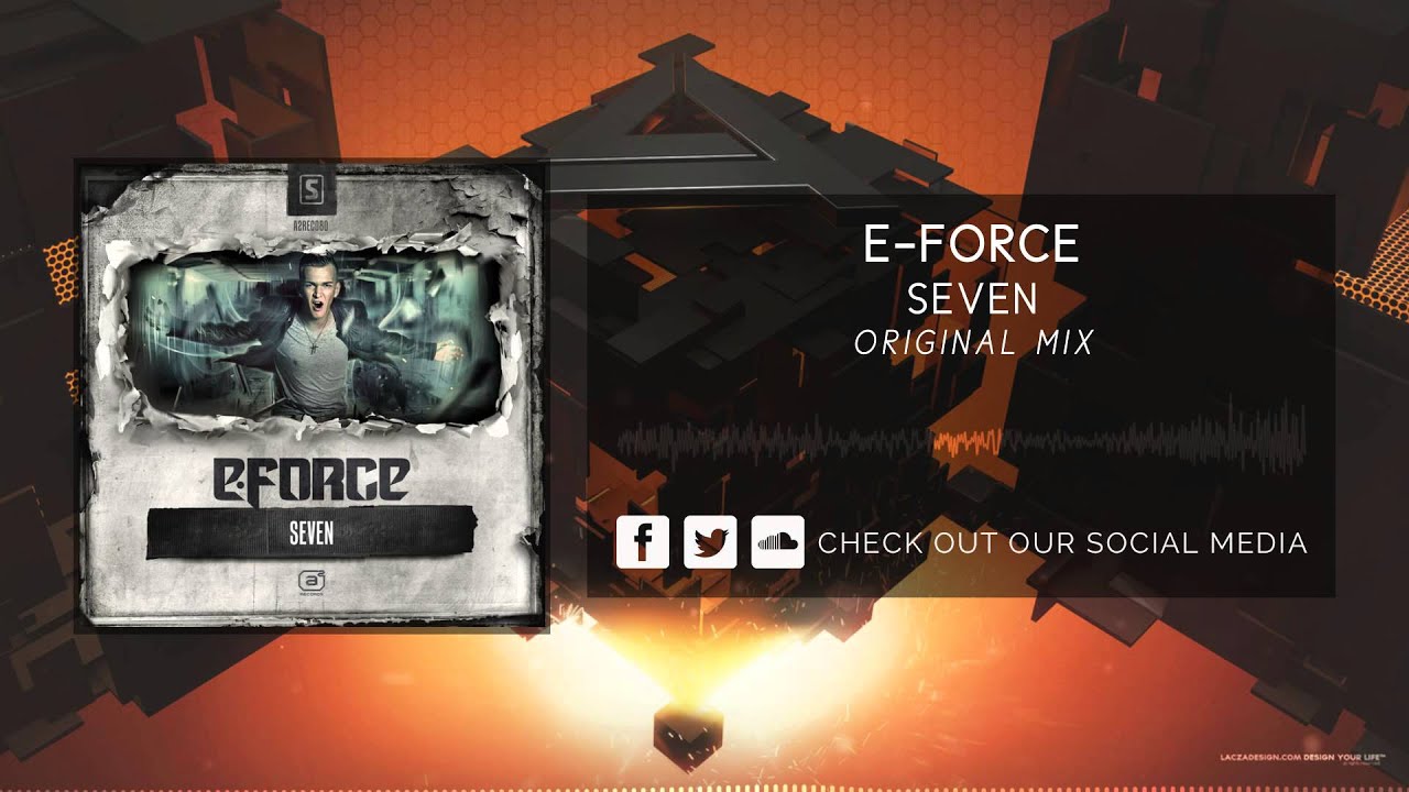 E-Force - Seven [HQ Original]