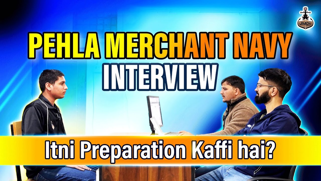 Merchant Navy Interview - 1st Mock Interview experience