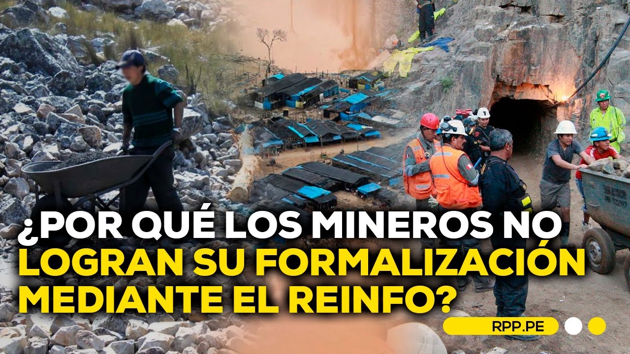 Reinfo en la mira: la traba de la formalización minera en Perú #ADNRPP | ENTREVISTA