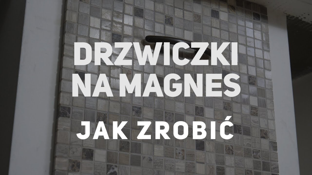 Jak zrobić drzwiczki na magnes?
